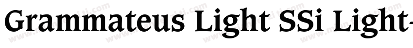 Grammateus Light SSi Light字体转换
